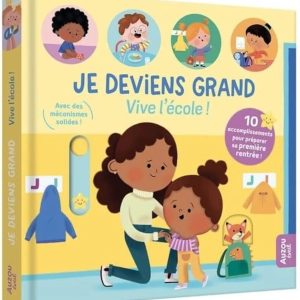 Je deviens grand – vive l&rsquo;école !