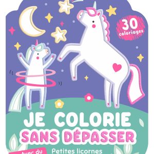 Je colorie sans dépasser- Petites Licornes