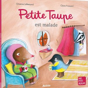 Petite taupe est malade