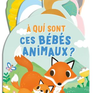 Mon coucou sonore – À qui sont ces bébés animaux