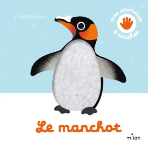 Livre à toucher Le manchot Milan