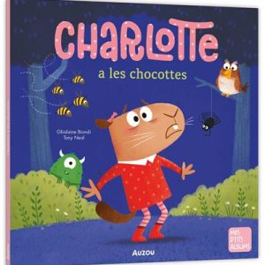 Charlotte a les chocottes