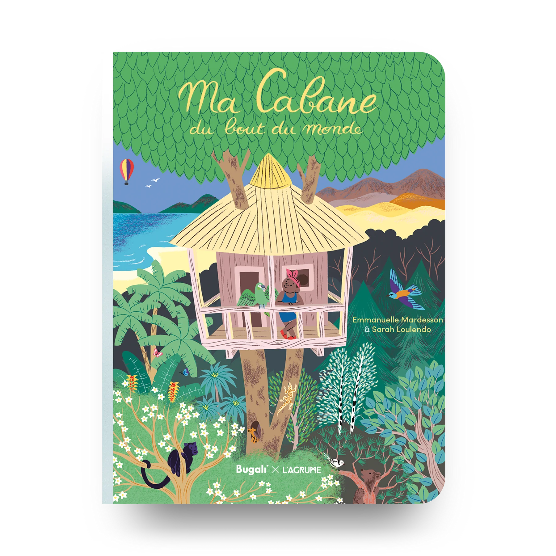 Ma cabane du bout du monde (5+)