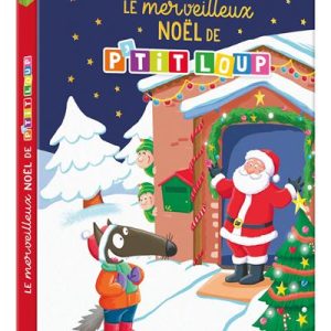 Le merveilleux Noël de p’tit loup