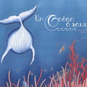 Un océan à sauver