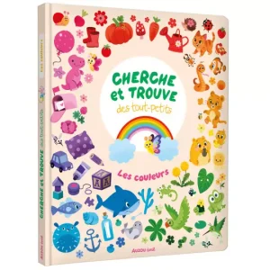 Cherche et trouve des tout-petits / Les couleurs