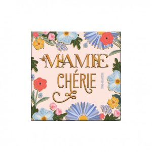 Magnet – Le bonheur est partout (mamie chérie)